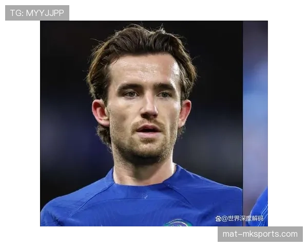 奇尔韦尔传中技术提升球队攻势，战术多样化表现值得关注